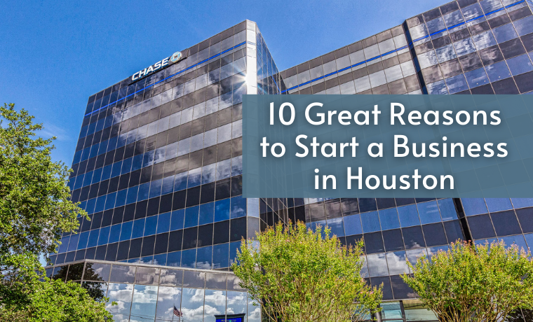 10 Great Reasons to Start a Business in Houston Resized for AH.com 