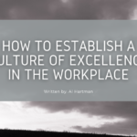 how to establish a culture of excellence