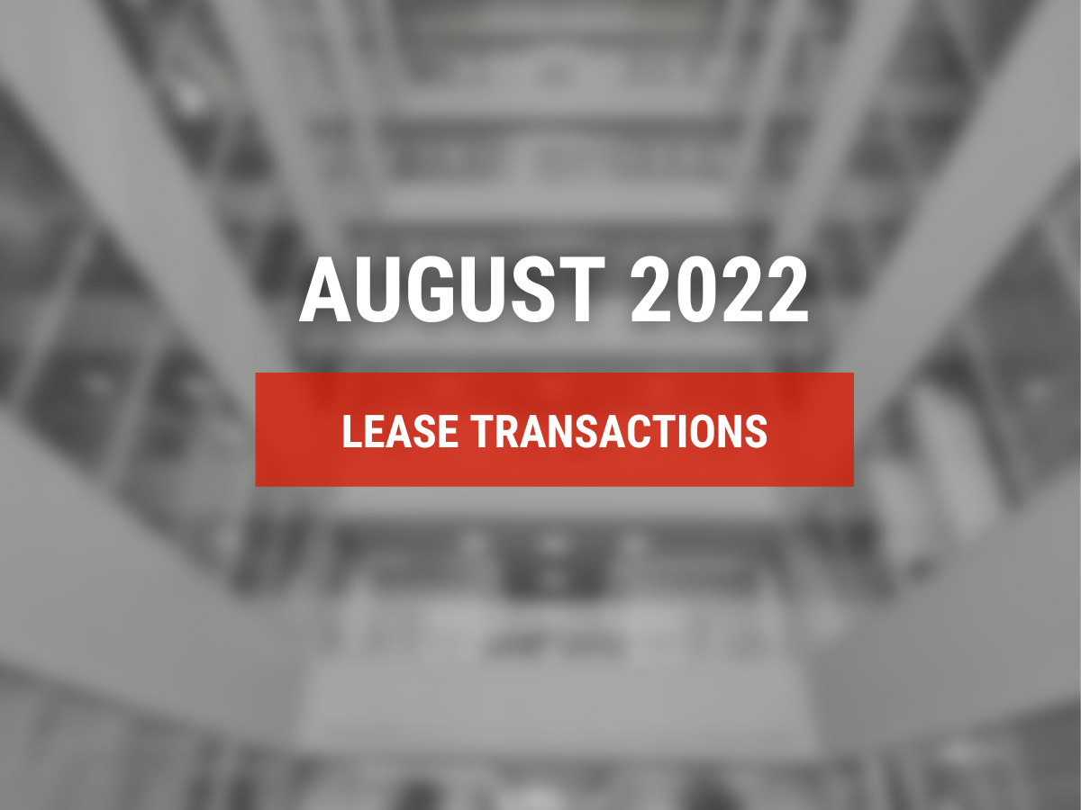 Lease Transactions: August 2022
